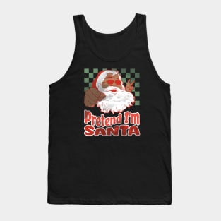 Pretend I'm Santa Funny Christmas Gifts, Black Santa Tank Top